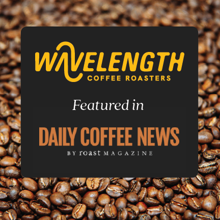 Wavelength Featured in Daily Coffee News